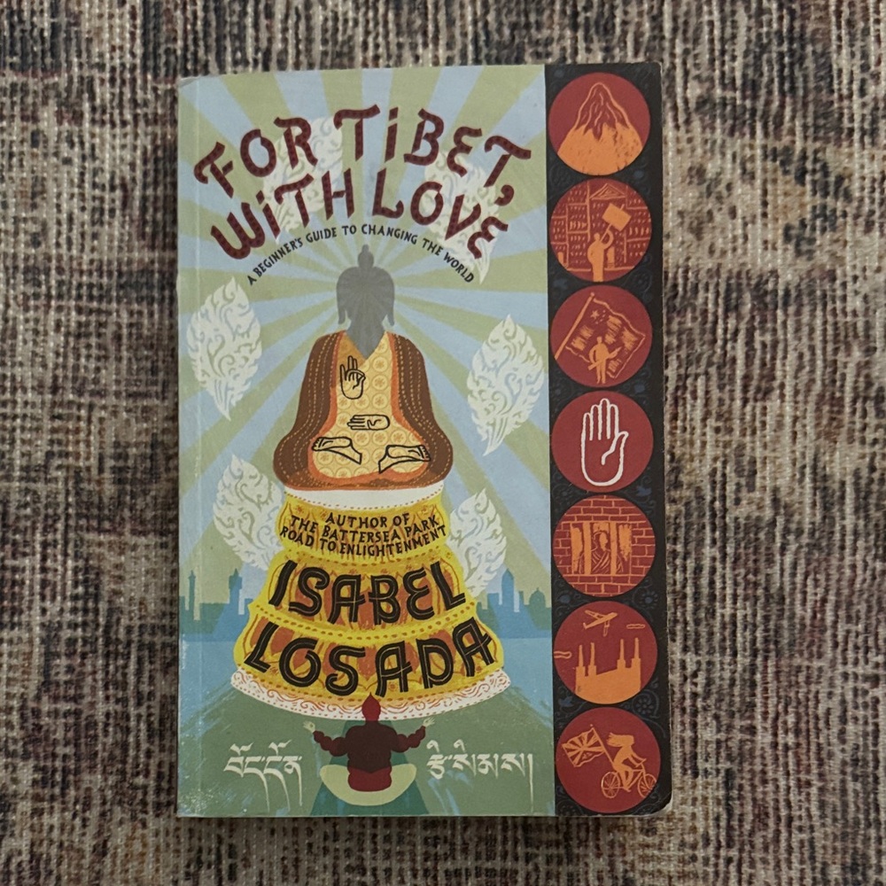 For Tibet, With Love Book by Isabel Losada SIGNED COPY